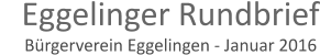 EEggelinger Rundbrief Brgerverein Eggelingen - Januar 2016